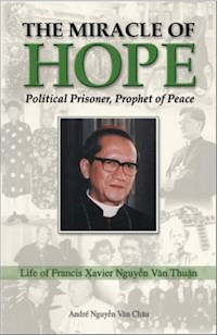 The Miracle of Hope - Andre Nguyen - E-Book