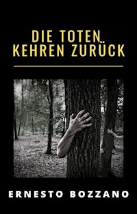 Die toten kehren zurück (übersetzt) - Ernesto Bozzano - E-Book