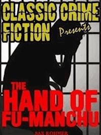 The Hand Of Fu-Manchu - Sax Rohmer - E-Book