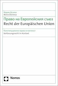 Recht der Europäischen Union / Право на Европейския съюз - Maria Decheva - E-Book