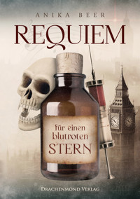 Requiem für einen blutroten Stern - Anika Beer - E-Book