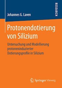 Protonendotierung von Silizium - Johannes G Laven - E-Book
