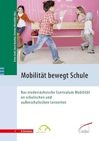 Mobilität bewegt Schule -  - E-Book