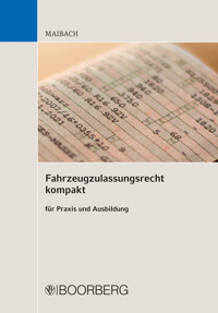 Fahrzeugzulassungsrecht kompakt - Martin Maibach - E-Book