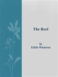 The Reef - Edith Wharton - E-Book