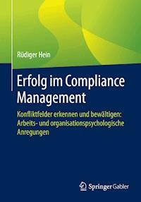 Erfolg im Compliance Management - Rüdiger Hein - E-Book
