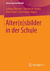 Alter(n)sbilder in der Schule - Ludwig Amrhein - E-Book