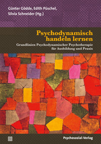 Psychodynamisch handeln lernen - - E-Book