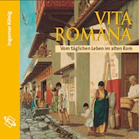 Vita Romana (Ungekürzt) - Ingemar König - Hörbuch