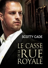 Le casse de la rue Royale - Scotty Cade - E-Book