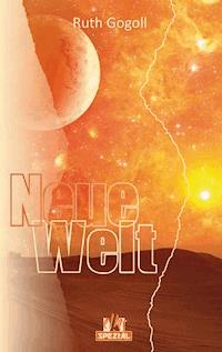 Neue Welt - Ruth Gogoll - E-Book