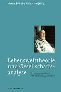 Lebenswelttheorie und Gesellschaftsanalyse -  - E-Book