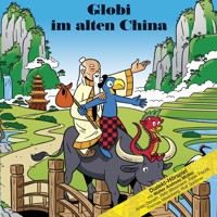 Globi im alten China -  - Hörbuch