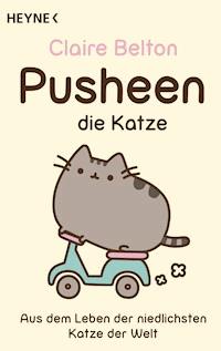 Pusheen, die Katze - Claire Belton - E-Book