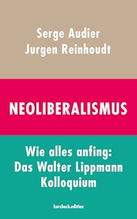 Neoliberalismus - Jurgen Reinhoudt - E-Book