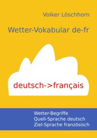Wetter-Vokabular de-fr - Volker Löschhorn - E-Book