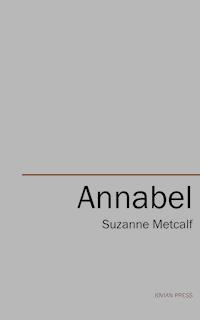 Annabel - Suzanne Metcalf - E-Book