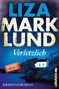 Verletzlich - Liza Marklund - E-Book