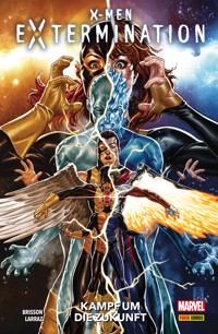 X-Men: Extermination - Ed Brisson - E-Book