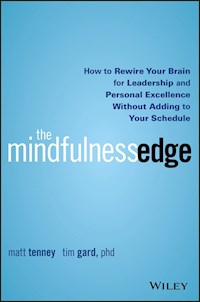 The Mindfulness Edge - Matt Tenney - E-Book