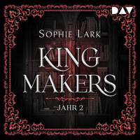 Kingmakers – Jahr 2 - Sophie Lark - Hörbuch