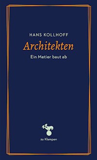 Architekten - Hans Kollhoff - E-Book