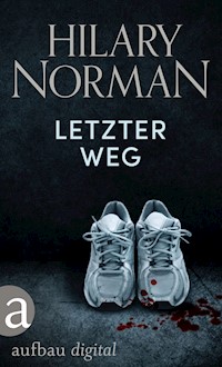 Letzter Weg - Hilary Norman - E-Book