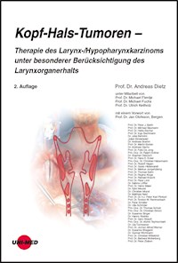 Kopf-Hals-Tumoren - Therapie des Larynx-/Hypopharynxkarzinoms unter besonderer Berücksichtigung des Larynxorganerhalts - Andreas Dietz - E-Book