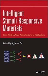 Intelligent Stimuli-Responsive Materials -  - E-Book