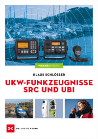 UKW-Funkzeugnisse SRC und UBI - Klaus Schlösser - E-Book
