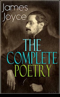The Complete Poetry of James Joyce - James Joyce - E-Book