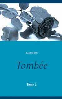 Tombée - Jean Daniels - E-Book