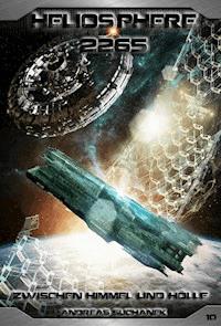 Heliosphere 2265 - Band 10: Zwischen Himmel und Hölle - Andreas Suchanek - E-Book