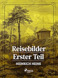 Reisebilder. Erster Teil - Heinrich Heine - E-Book