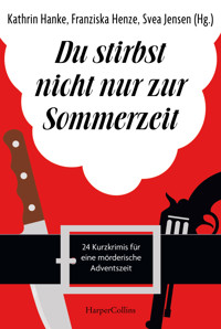 Du stirbst nicht nur zur Sommerzeit - Svea Jensen - E-Book