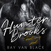 Hunter Brooks - Feel my soul: Gay Romance - Ray van Black - Hörbuch