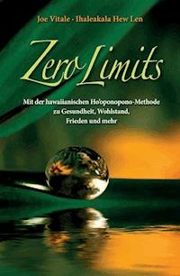 Zero Limits - Joe Vitale - E-Book