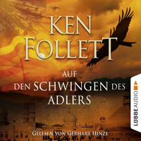 Auf den Schwingen des Adlers (Gekürzt) - Ken Follett - Hörbuch