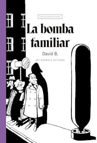 La bomba familiar - David B. - E-Book