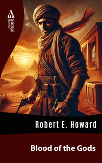 Blood of the Gods - Robert E. Howard - E-Book