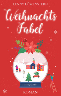 Weihnachtsfabel - Lenny Löwenstern - E-Book
