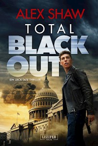 TOTAL BLACKOUT - Alex Shaw - E-Book