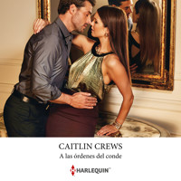 A las órdenes del conde - CAITLIN CREWS - Hörbuch