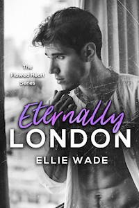 Eternally London - Ellie Wade - E-Book