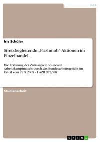 Streikbegleitende „Flashmob“-Aktionen im Einzelhandel - Iris Schüler - E-Book