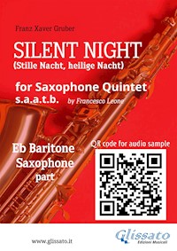 Eb Baritone Sax part of "Silent Night" for Saxophone Quintet - Franz Xaver Gruber - E-Book