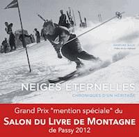 Neiges éternelles - Anselme Baud - E-Book