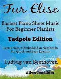 Fur Elise Easiest Piano Sheet Music for Beginner Pianists - SilverTonalities - E-Book