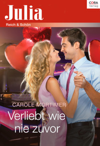 Verliebt wie nie zuvor - Carole Mortimer - E-Book
