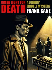 Green Light for Death - Frank Kane - E-Book